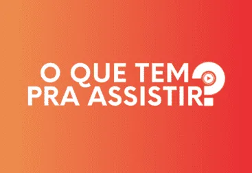 O Que Tem Pra Assistir?, podcast/videocast com dicas de filmes e séries para assistir no streaming e nos cinemas